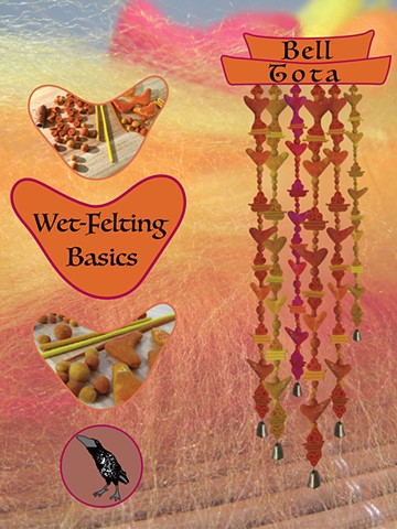 Wet-Felting Bell Tota Workshop Poster