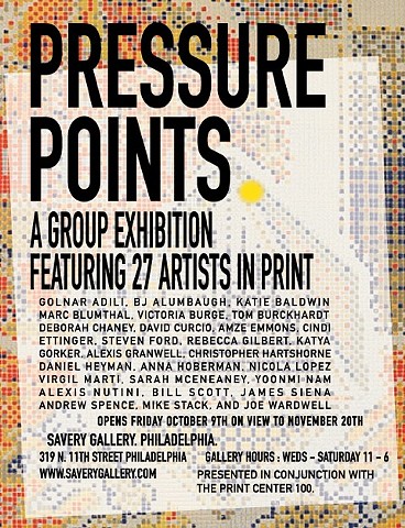 Pressure Points announcement. Savery Gallery, Philadelphia (Oct. 9 - Nov. 20, 2015)