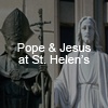 Pope John Paul II and Jesus at St. Helen's Church