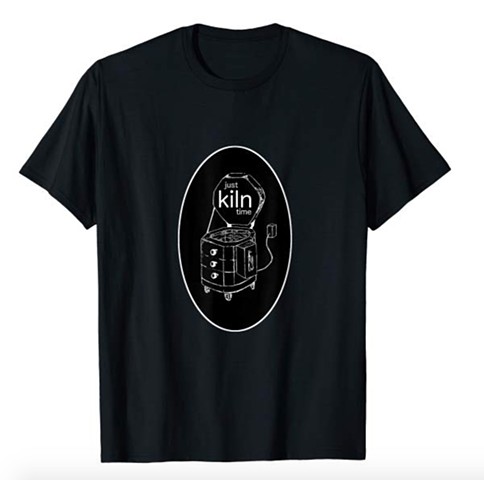 Just Kiln Time (with Kiln) T-Shirt