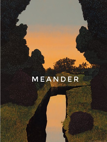 MEANDER  : solo exhibition , May 21st -June 20th Slate Fine Art Gallery , Regina 