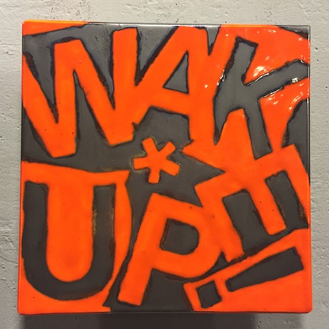 SOLD Wake Up! 8"x8"