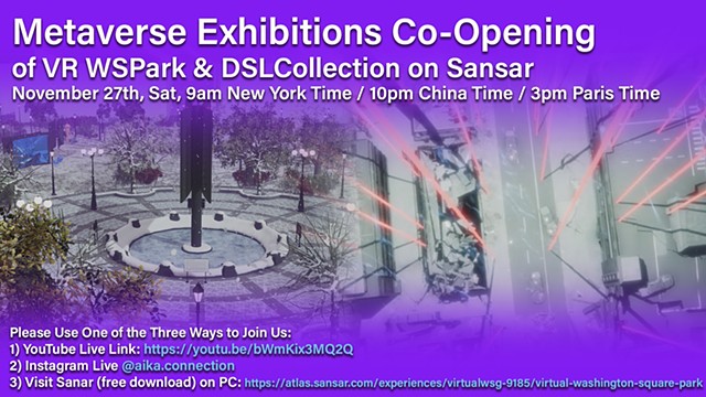 YouTube Live Link for Metaverse Exhibitions Co-Opening of VR WSPark & DSLCollection on Sansar on 11/27, 9-10am EST