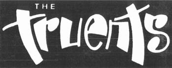 THE TRUENTS