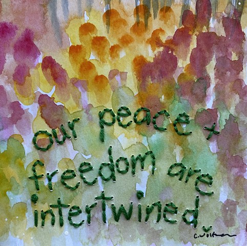 Our Peace and Freedom are Intertwined