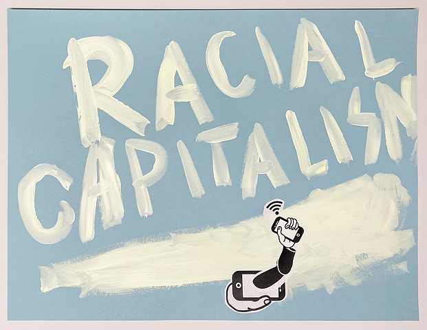 Racial Capitalism