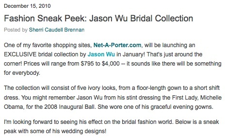 The Bride's Guide Blog:
Martha Stewart Weddings 
Jason Wu 
December 2010
