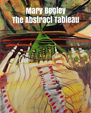 Mary Begley : The Abstract Tableau @ Pausa Art House