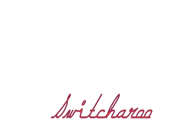 Switcharoo

2007-11
