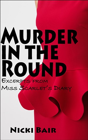 Just Published! Excerpts from Miss Scarlet's Diary