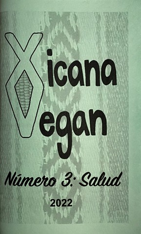 Xicana Vegan: Número 3