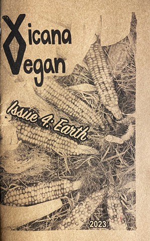 Xicana Vegan: Issue 4