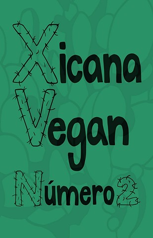 Xicana Vegan: Numero 2 en Español
