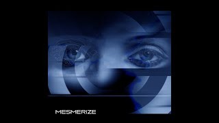 Mesmerize