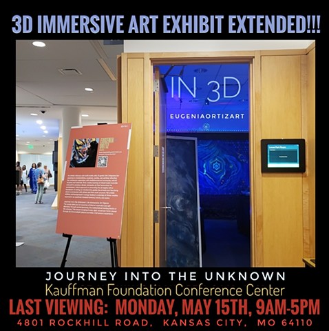 ~~~ EXTENDED!!! 3D Immersive Art Exhibit  ~~~