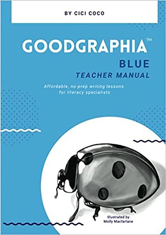 GOODGRAPHIA Teacher Manual by Cherie Coco - Designed/Illustrated