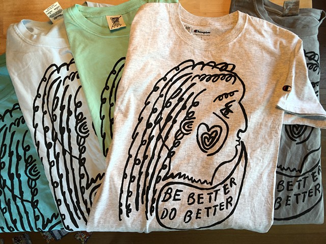 be better, do better T-Shirt