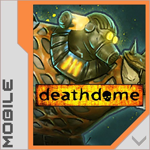 Death Dome for Mobile