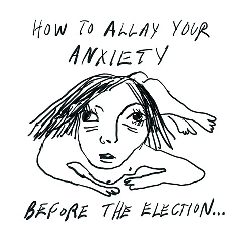 How to Allay Your Pre Election Anxiety