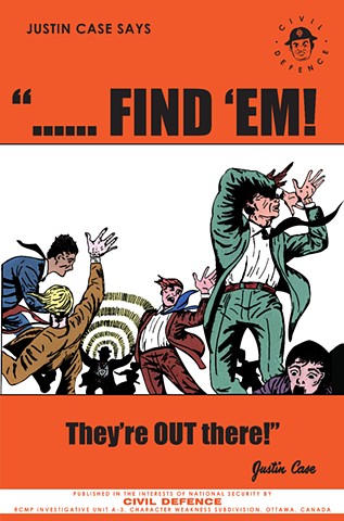"Find 'Em!" - Justin Case LGBT Purge Propaganda Poster