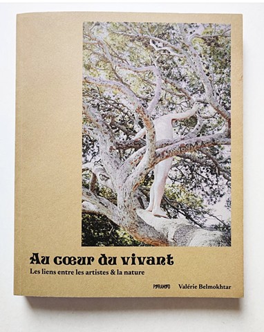 "Au coeur du vivant", by Valerie Belmokhtar (Book)