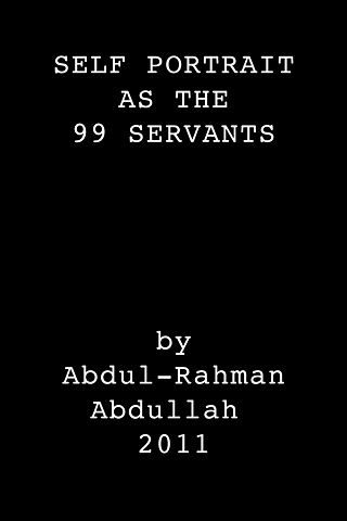 Self Portrait as the 99 Servants