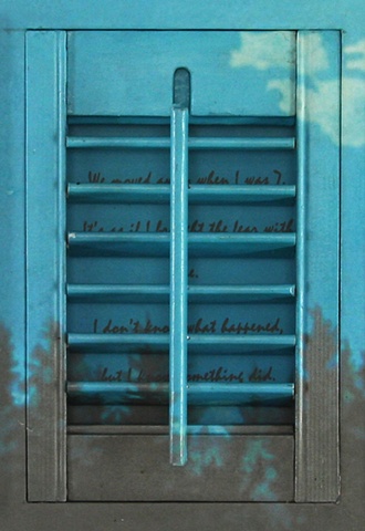 Mixed media--digital image mounted on interior wooden window shutter; mirror; text behind slats.
