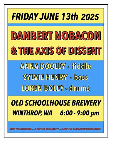 Friday June 13th 2025 - Old Schoolhouse Brewery WINTHROP WA 
