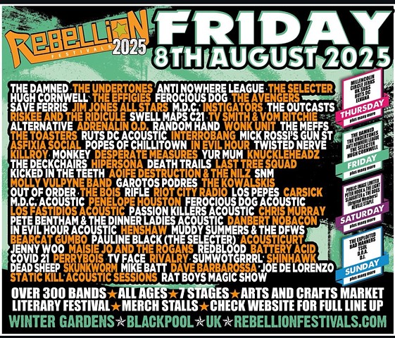 Friday August 8th - REBELLION FESTIVAL acoustic stage BLACKPOOL, LANCS UK
