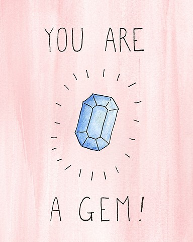 you are a gem!