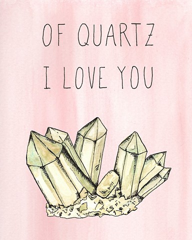 of quartz i love you