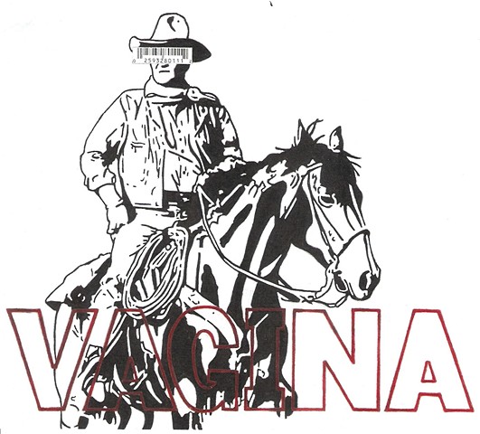 Cowboy, wild west, western, feminism, vagina, John Wayne