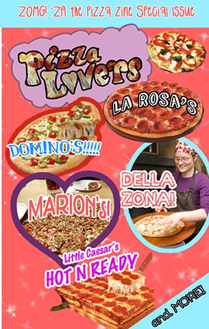 Pizza Lovers/ZOMG: 'Za the Pizza Zine Special Issue