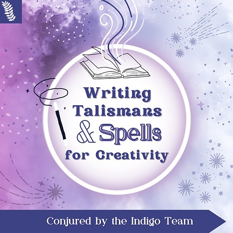 Writing Talismans and Spells for Creativity