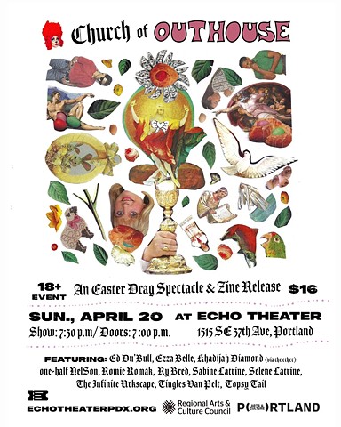 Church of Outhouse: An Easter Drag Spectacle & Zine Release Flyer