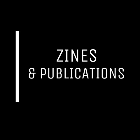 Zines & Publications