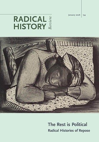 The Rest is Political: radical histories of repose