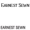 EARNEST SEWN