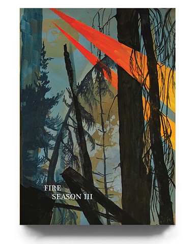 I am very happy to have a piece included in Fire Season III.