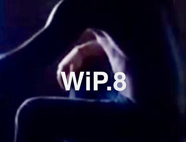 WiP.8