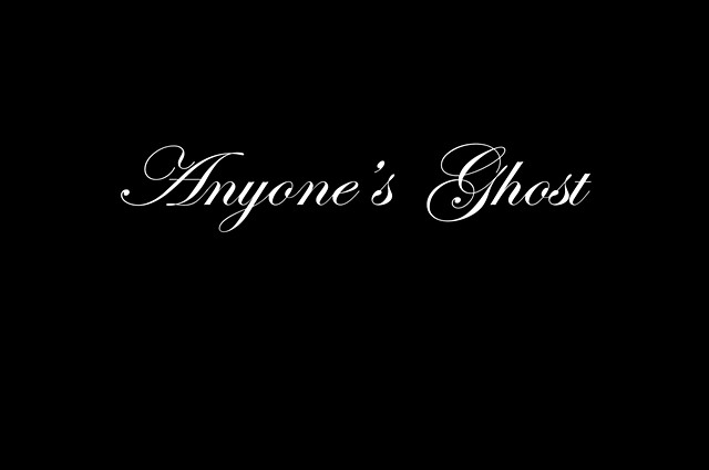 Anyone's Ghost (Un Spectre pour n'importe qui)