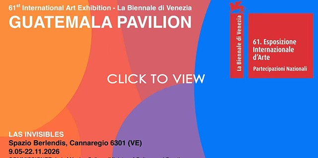 Guatemala Pavilion,  La Biennale di Venezia, 2026