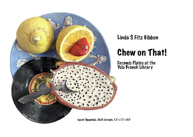 Chew of That! – Ceramic Plates at the Yolo Branch Library
