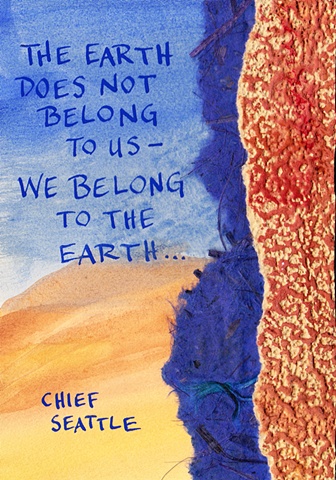 Chief Seattle - We Belong to the Earth