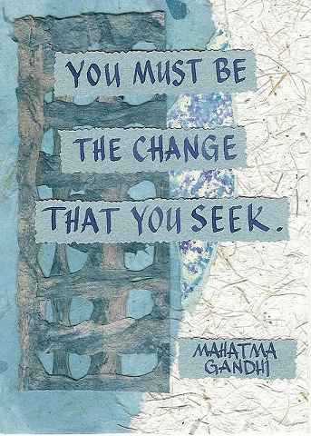 Gandhi - Be the Change You Seek