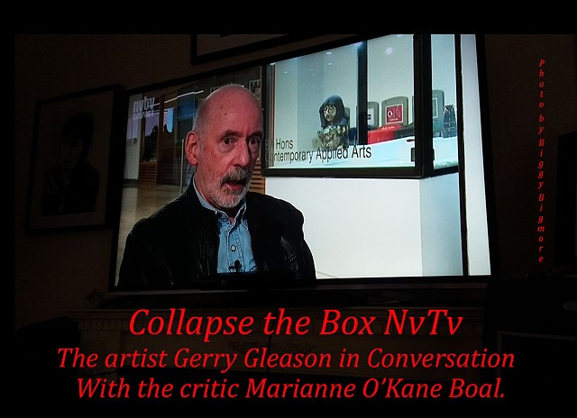 The Artist Gerry Gleason in discussion with the Art Critic Marianne O'Kane Boal.
The interview deals with among other subjects the art he made during the N.Ireland Troubles 1969 - 1994.
(The artist would like to thank NvTv for permission to use the video)