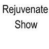 Rejuvenate Show