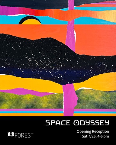 SPACE ODYSSEY- @13 Forest Gallery