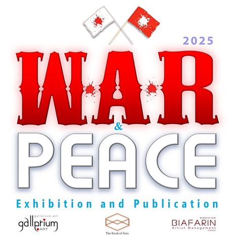 "WAR & PEACE"  International Exhibition 2025  (Exhibit Card)