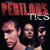 "Perilous Ties" Trailer